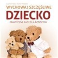 Samo Sedno - Wychowaj szczęśliwe dziecko