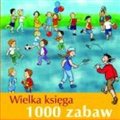 ksiega 1000 zabaw dla dzieci