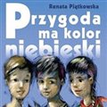 Przygoda ma kolor niebieski