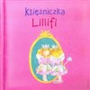księżniczka lillifi książka dla dzieci