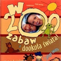 W 200 zabaw dookoła świata!