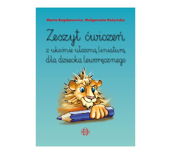 Zeszyt ćwiczeń z ukośnie ułożoną liniaturą dla dziecka leworęcznego