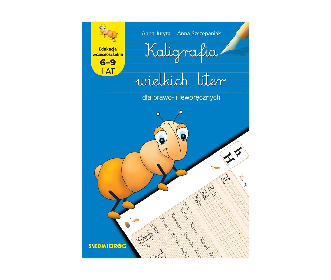 Kaligrafia wielkich liter dla prawo- i leworęcznych
