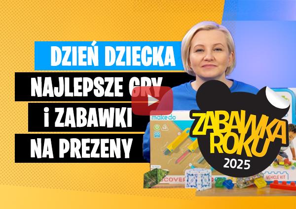 Zabawki Roku 2025 – Tylko Hity! Sprawdź Co Kupić na Prezent