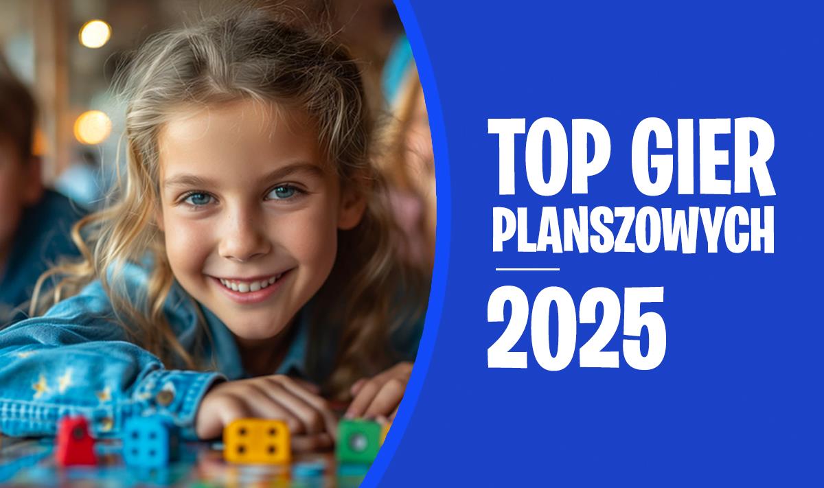 Jaką grę planszową wybrać dla dziecka (i całej rodziny)? Zestawienie 2025