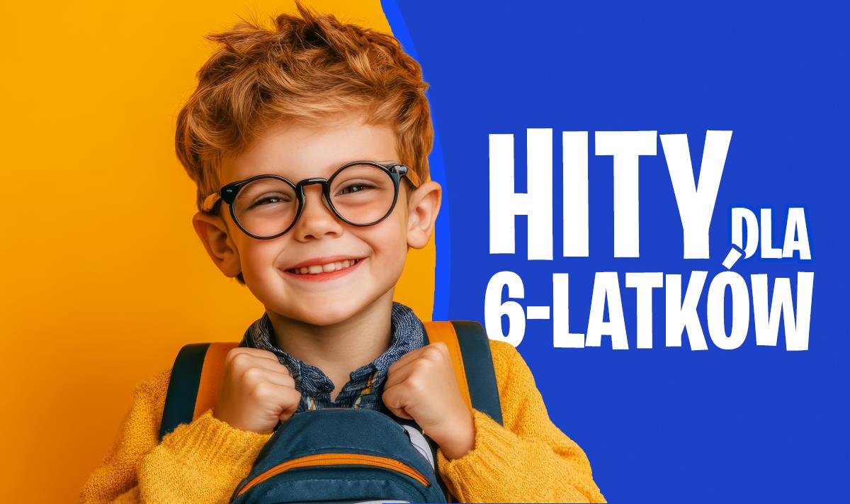 Co kupić 6-latkowi pod choinkę? Oto hity tego roku!